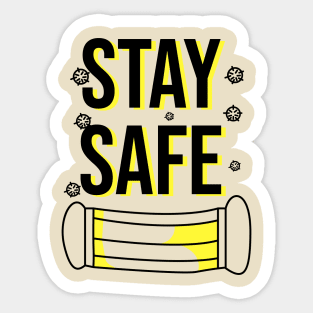 STAY SAFE Sticker